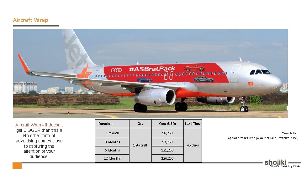 Aircraft Wrap - It doesn’t get BIGGER than this!!! No other form of advertising
