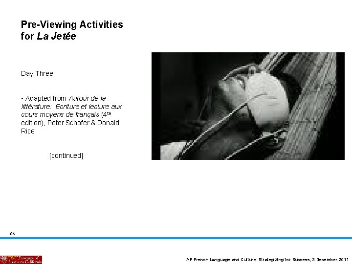Pre-Viewing Activities for La Jetée Day Three • Adapted from Autour de la littérature: