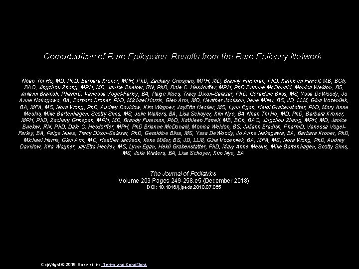 Comorbidities of Rare Epilepsies: Results from the Rare Epilepsy Network Nhan Thi Ho, MD,