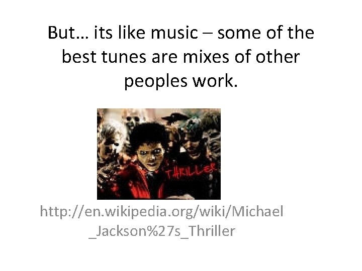 But… its like music – some of the best tunes are mixes of other But… its like music – some of the best tunes are mixes of other