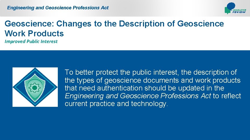 Engineering and Geoscience Professions Act Geoscience: Changes to the Description of Geoscience Work Products