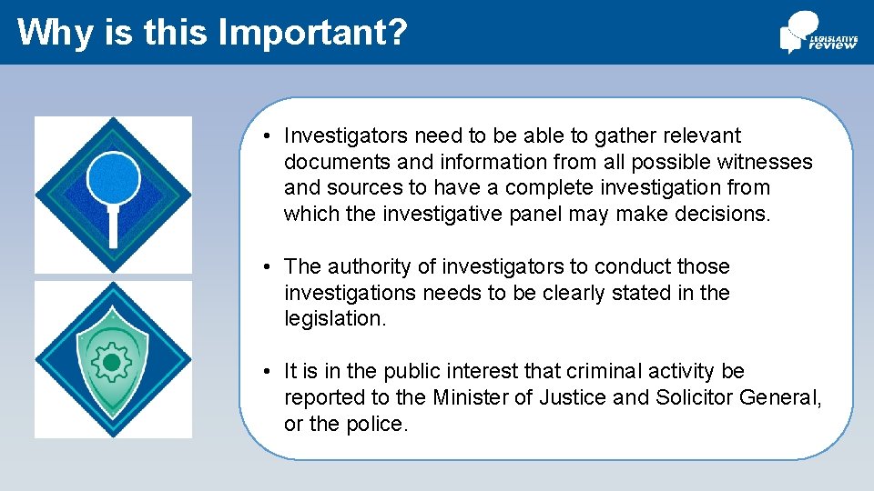 Why is this Important? • Investigators need to be able to gather relevant documents