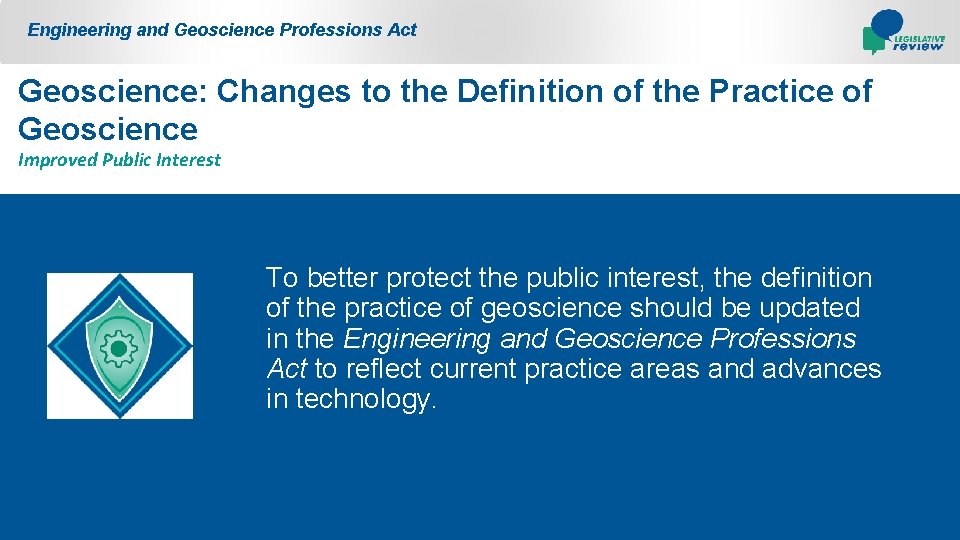 Engineering and Geoscience Professions Act Geoscience: Changes to the Definition of the Practice of