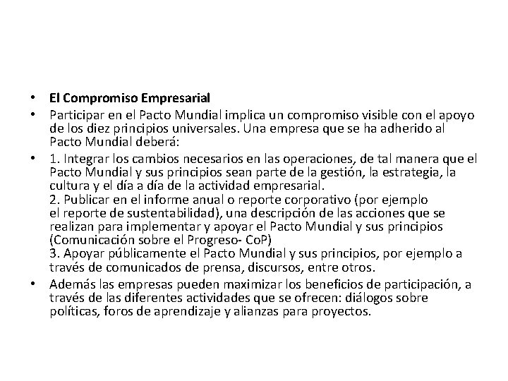  • El Compromiso Empresarial • Participar en el Pacto Mundial implica un compromiso