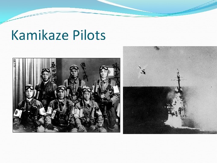 Kamikaze Pilots 