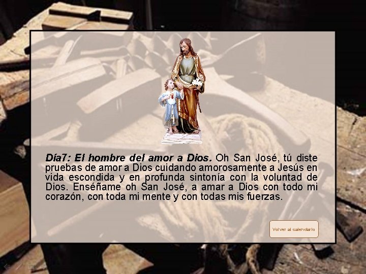 Día 7: El hombre del amor a Dios. Oh San José, tú diste pruebas