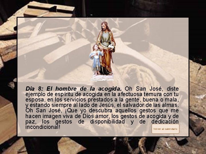 Día 8: El hombre de la acogida. Oh San José, diste ejemplo de espíritu