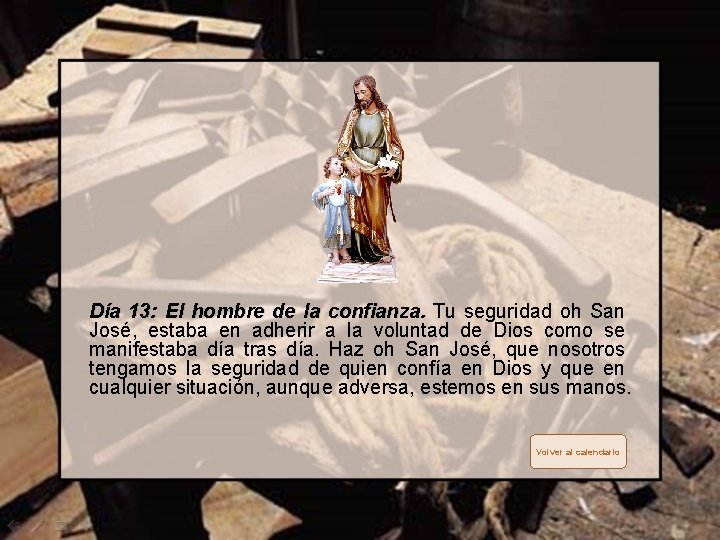 Día 13: El hombre de la confianza. Tu seguridad oh San José, estaba en