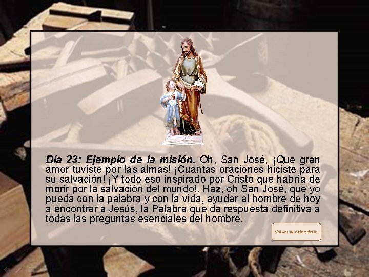 Día 23: Ejemplo de la misión. Oh, San José, ¡Que gran amor tuviste por