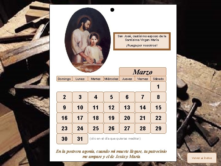 San José, castísimo esposo de la Santísima Virgen María ¡Ruega por nosotros! Marzo Domingo