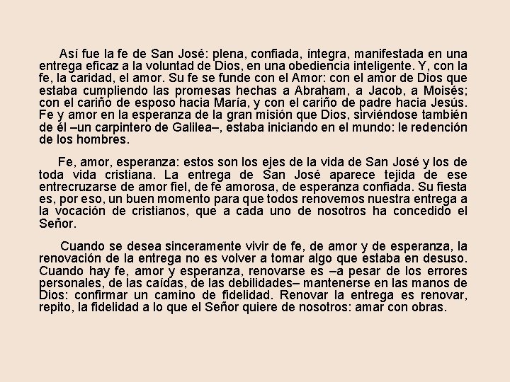  Así fue la fe de San José: plena, confiada, íntegra, manifestada en una