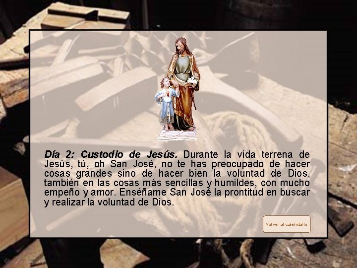 Día 2: Custodio de Jesús. Durante la vida terrena de Jesús, tú, oh San