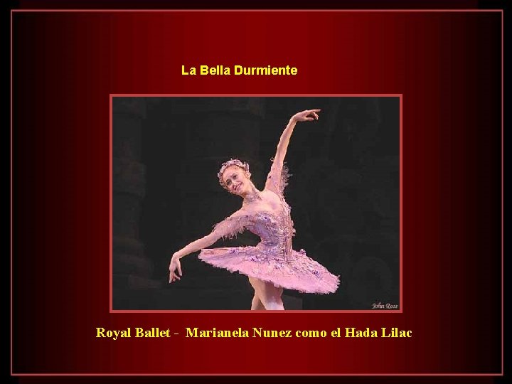 La Bella Durmiente Royal Ballet - Marianela Nunez como el Hada Lilac 