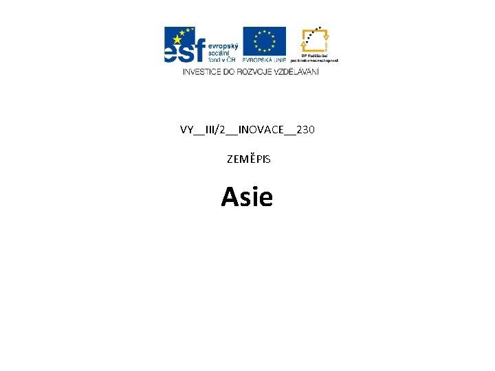 VY__III/2__INOVACE__230 ZEMĚPIS Asie 