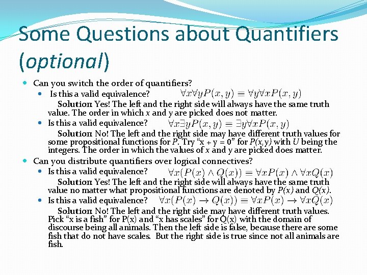 Some Questions about Quantifiers (optional) Can you switch the order of quantifiers? Is this