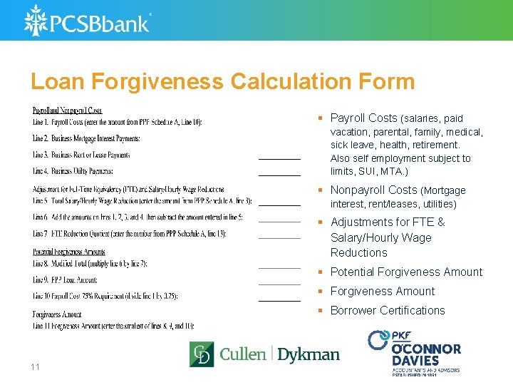 Loan Forgiveness Calculation Form § Payroll Costs (salaries, paid vacation, parental, family, medical, sick