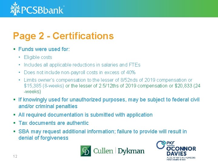 Page 2 - Certifications § Funds were used for: • Eligible costs • Includes