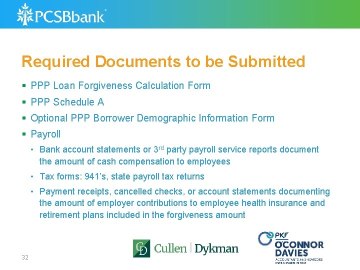 Required Documents to be Submitted § PPP Loan Forgiveness Calculation Form § PPP Schedule