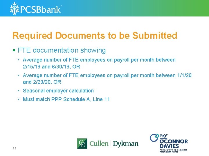 Required Documents to be Submitted § FTE documentation showing • Average number of FTE