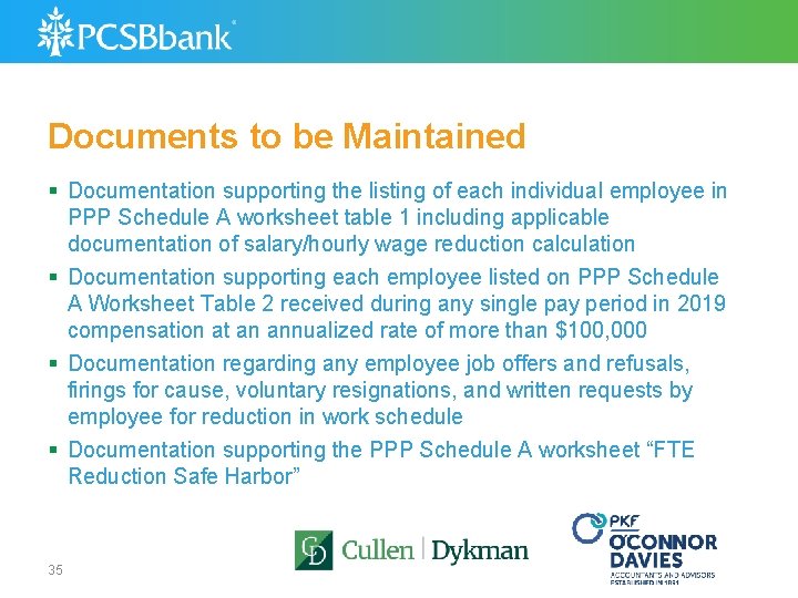 Documents to be Maintained § Documentation supporting the listing of each individual employee in