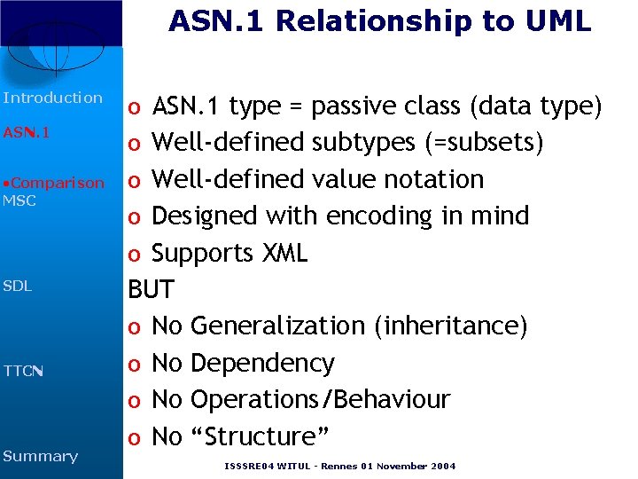 ASN. 1 Relationship to UML Introduction o ASN. 1 type = passive class (data ASN. 1 Relationship to UML Introduction o ASN. 1 type = passive class (data