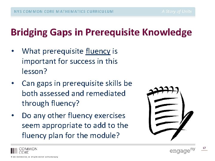 NYS COMMON CORE MATHEMATICS CURRICULUM A Story of Units Bridging Gaps in Prerequisite Knowledge