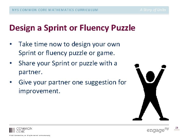 NYS COMMON CORE MATHEMATICS CURRICULUM A Story of Units Design a Sprint or Fluency