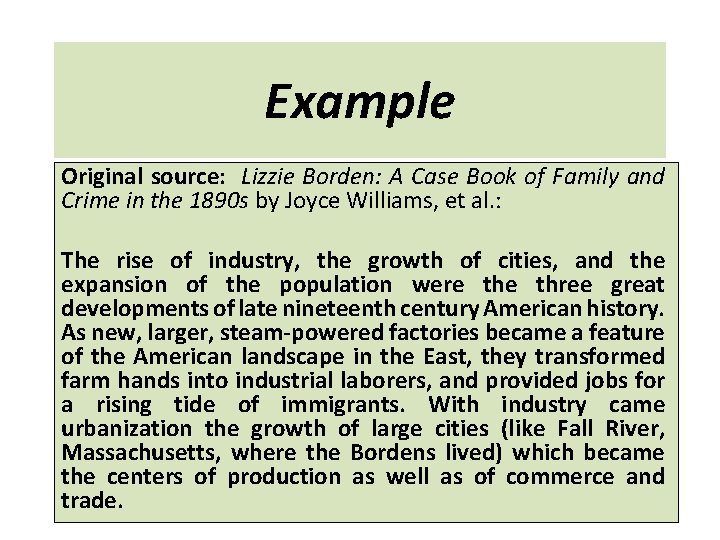 Example Original source: Lizzie Borden: A Case Book of Family and Crime in the