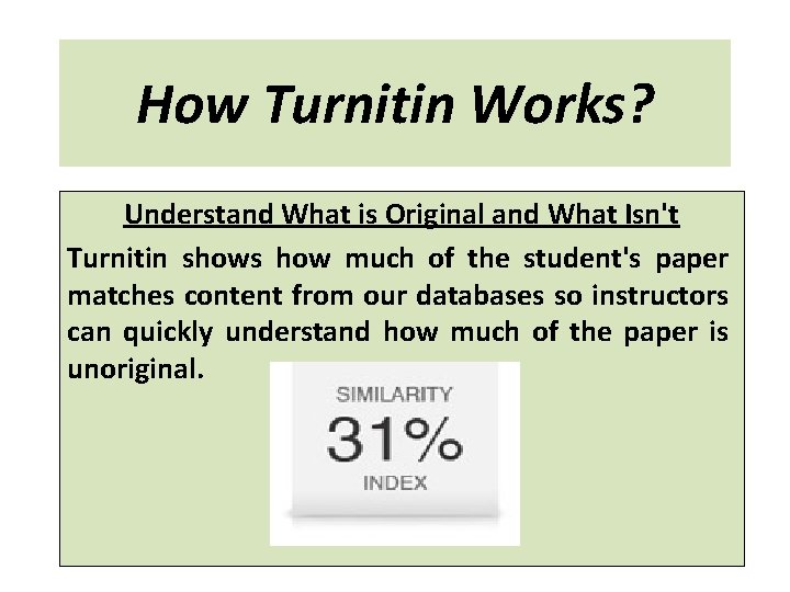How Turnitin Works? Understand What is Original and What Isn't Turnitin shows how much
