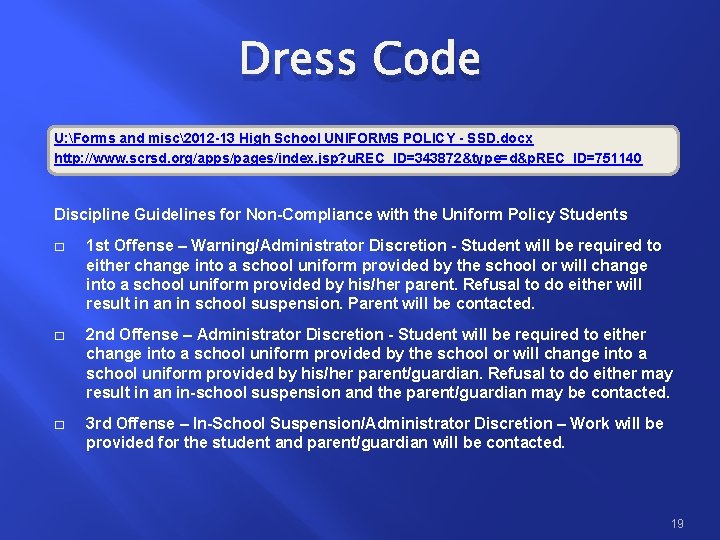 Dress Code U: Forms and misc2012 -13 High School UNIFORMS POLICY - SSD. docx