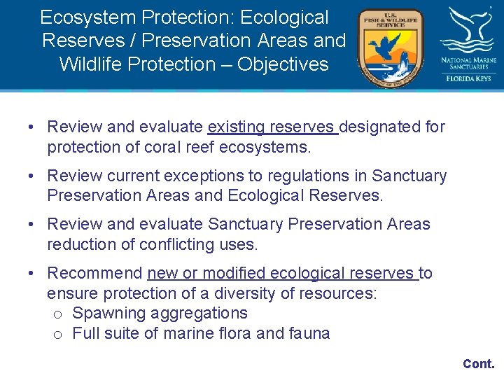 Ecosystem Protection: Ecological Reserves / Preservation Areas and Wildlife Protection – Objectives • Review