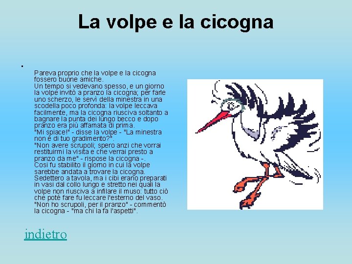 La volpe e la cicogna • Pareva proprio che la volpe e la cicogna