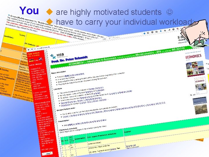 You u are highly motivated students u have to carry your individual workload: 