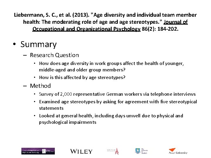Liebermann, S. C. , et al. (2013). "Age diversity and individual team member health: Liebermann, S. C. , et al. (2013). "Age diversity and individual team member health:
