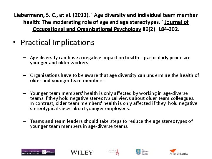 Liebermann, S. C. , et al. (2013). "Age diversity and individual team member health: Liebermann, S. C. , et al. (2013). "Age diversity and individual team member health:
