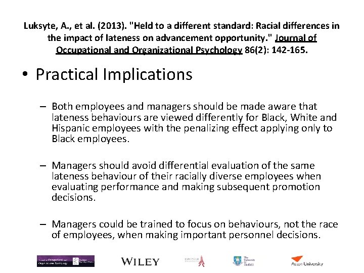 Luksyte, A. , et al. (2013). "Held to a different standard: Racial differences in Luksyte, A. , et al. (2013). "Held to a different standard: Racial differences in