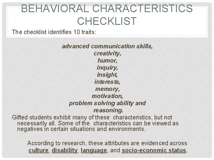 CHARACTERISTICS OF GIFTED AND HIGHLY ABLE STUDENTS Morris