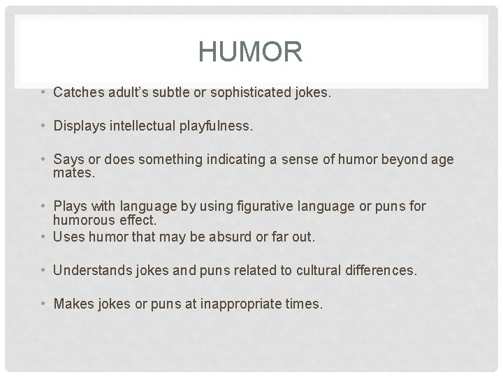 CHARACTERISTICS OF GIFTED AND HIGHLY ABLE STUDENTS Morris