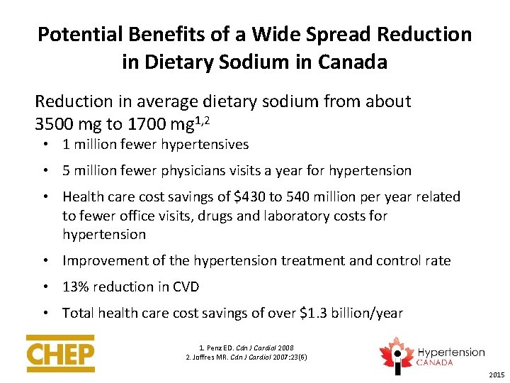 Potential Benefits of a Wide Spread Reduction in Dietary Sodium in Canada Reduction in