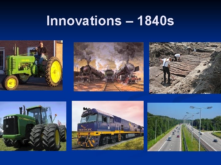 Innovations – 1840 s 