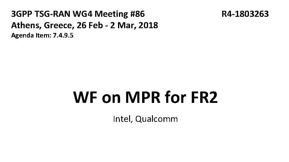 3 GPP TSG-RAN WG 4 Meeting #86 Athens, Greece, 26 Feb - 2 Mar,