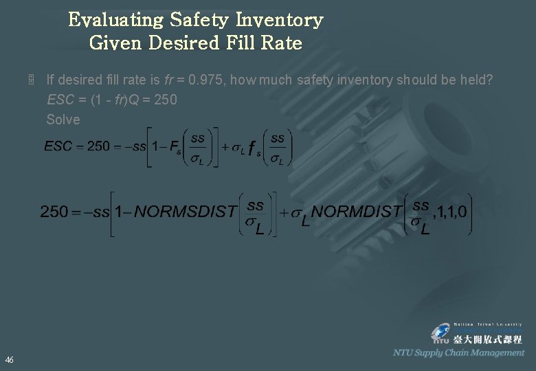 Evaluating Safety Inventory Given Desired Fill Rate 5 If desired fill rate is fr Evaluating Safety Inventory Given Desired Fill Rate 5 If desired fill rate is fr