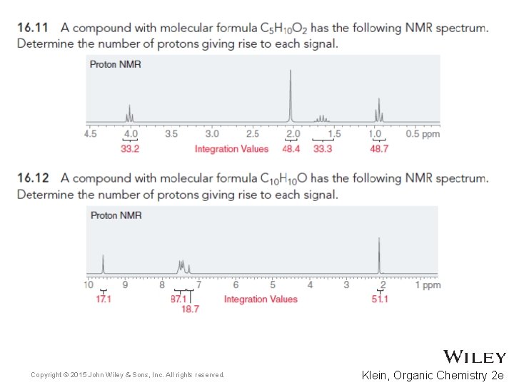 Copyright © 2015 John Wiley & Sons, Inc. All rights reserved. Klein, Organic Chemistry
