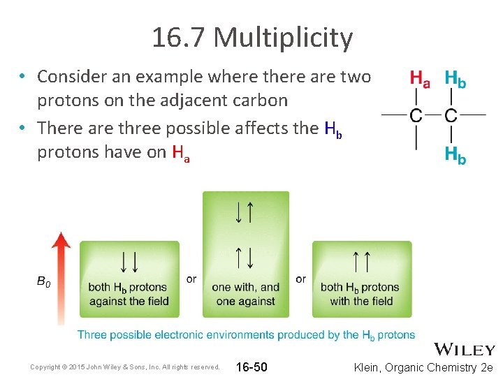 16. 7 Multiplicity • Consider an example where there are two protons on the