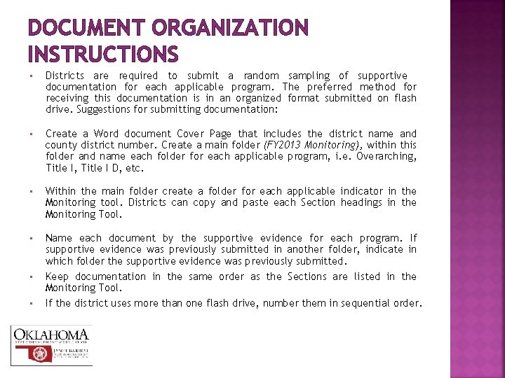 DOCUMENT ORGANIZATION INSTRUCTIONS • Districts are required to submit a random sampling of supportive