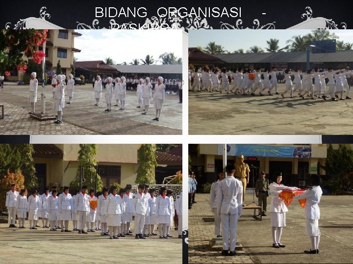 BIDANG ORGANISASI - PASKIBRA 