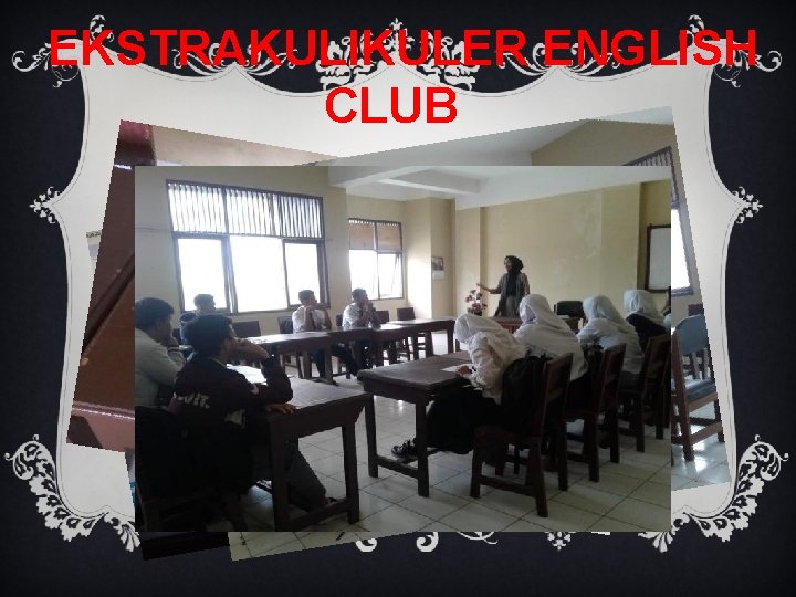 EKSTRAKULIKULER ENGLISH CLUB 