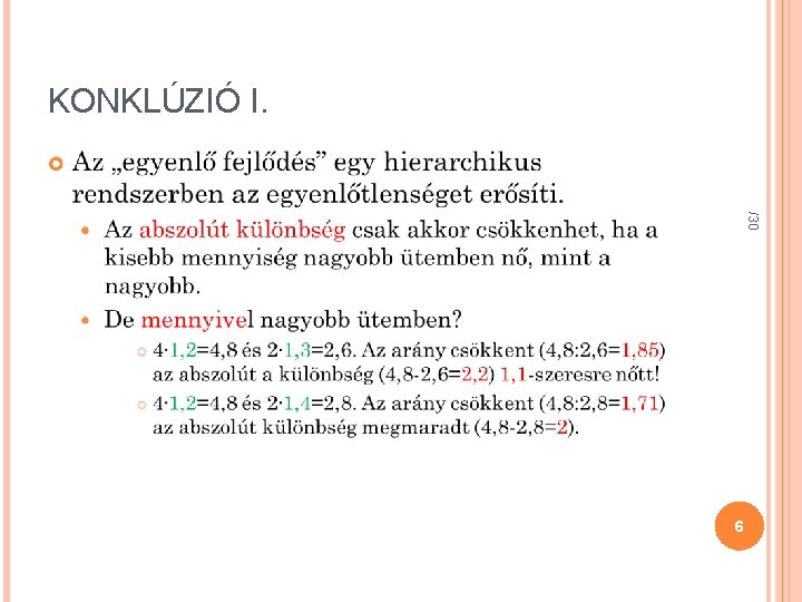 KONKLÚZIÓ I. /30 6 