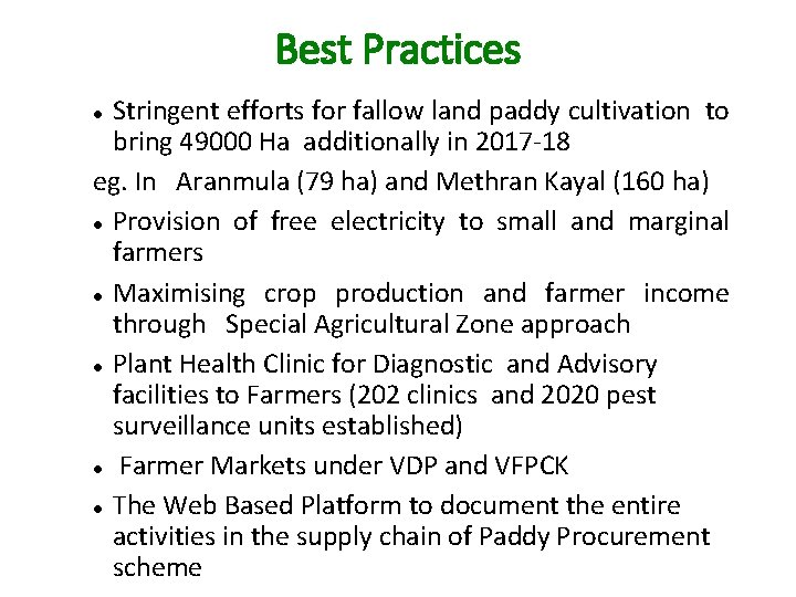 Best Practices Stringent efforts for fallow land paddy cultivation to bring 49000 Ha additionally