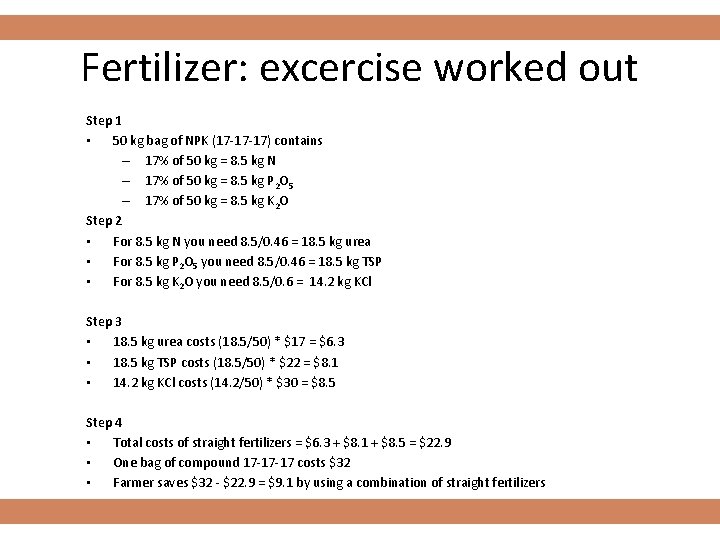 Fertilizer: excercise worked out Step 1 • 50 kg bag of NPK (17 -17